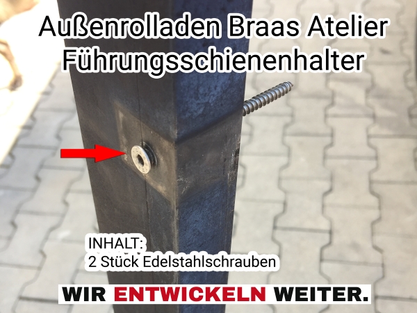 Braas-Atelier Schrauben für Rollladenführungsschiene 1 Set  / NEUE GENERATION