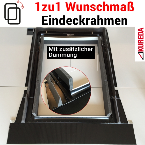 Eindeckrahmen Dämmung für 1zu1 Wunschmaß (AED-A)