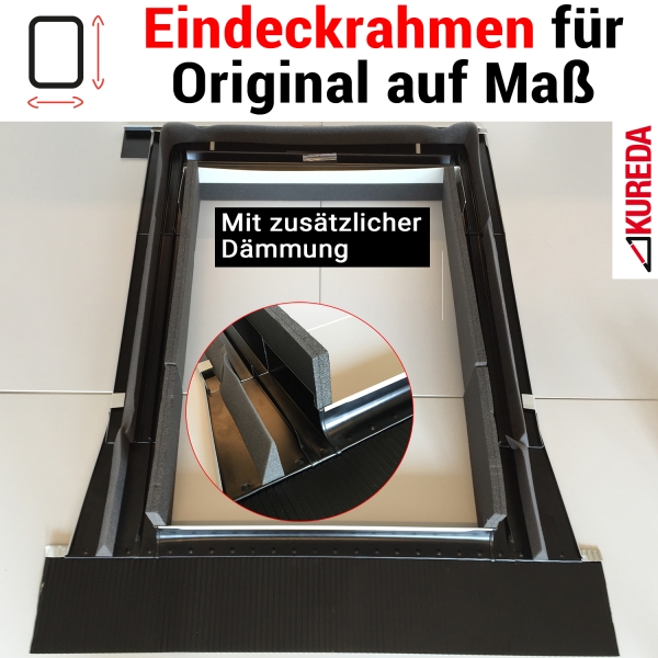Eindeckrahmen Dämmung für 1zuMaß Dachfenster (AED-R)